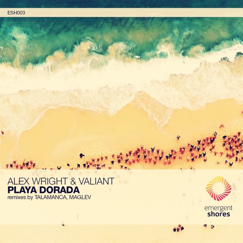 Alex Wright & Valiant - Playa Dorada (Talamanca Remix) [ESH003] (OUT NOW)
