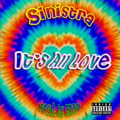 Sinistra - It's All Love (prod. by BNRD)