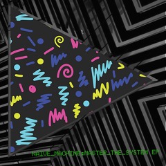 Naive Machine - Master the System EP - Teaser