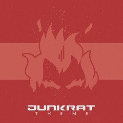 Junkrat Theme