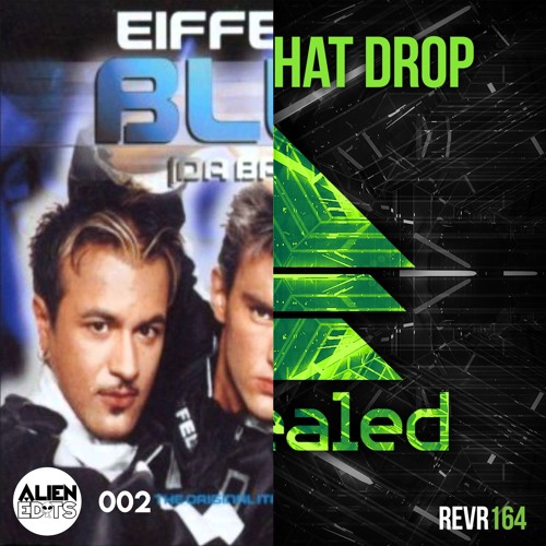 Eiffel 65 Vs. FTampa - That Blue Drop (MIND Smartshup)
