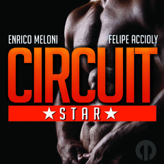 Enrico Meloni, Felipe Accioly - Circuit Star (Original Mix)