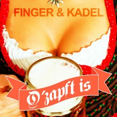 FINGER & KADEL - O´zapft is (Original Mix) (Snippet)