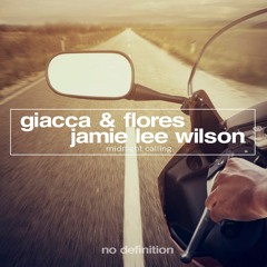 Giacca & Flores and Jamie Lee Wilson - Midnight Calling (Radio Mix)