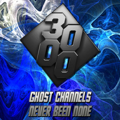 Ghost Channels - Never Been None [Free Download]