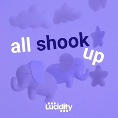 Episode 09: All Shook Up