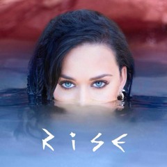 Katy Perry Rise (Sleepless Remix)