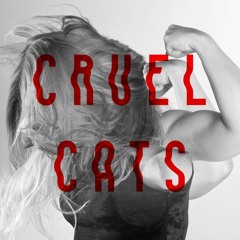 Cruel Cats