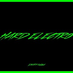 Hard electro / Bass mix 35 min.