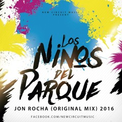 Jon Rocha-Los Niños Del Parque-(Original Mix)DESCARGA GRATIS! LINK EN DESCRIPCION