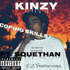 Kinzy - Coping Skills Ft. Squethan (Prod. Vintage Beats)