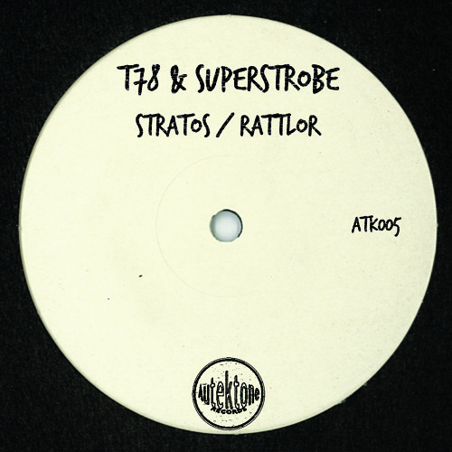 T78 & Superstrobe - Rattlor (Just another kick mix)