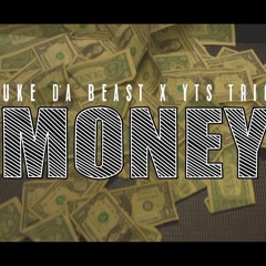 Money - Duke x Trigg
