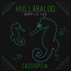 HullabaloO - Cassiopeia