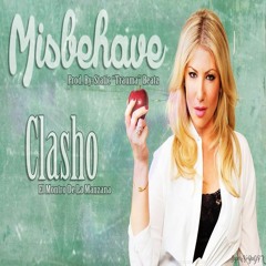 Clasho - Misbehave (Prod. By Static  "Trauma" Beatz)