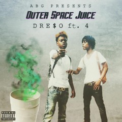 Outta Space Juice Ft.  4 (Prod. By KingLeeBoy)