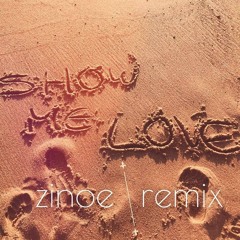 Hundred Waters - Show Me Love (Zinoe Remix)