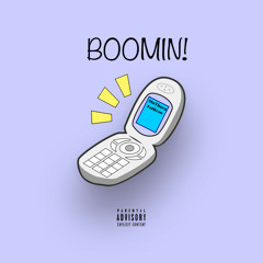 BOOMIN! (feat. FatBran)[vid in description]