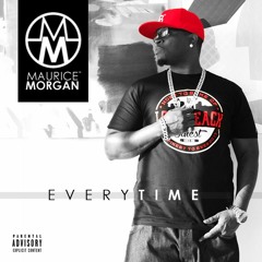 Maurice Morgan- Everytime