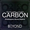 Ralph Cowell And Alpha Carbon Hardkingbass Remix Mp3