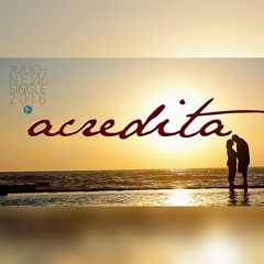 2Much - Acredita