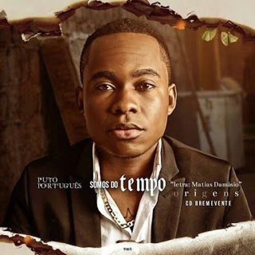 Download Puto Português - Somos Do Tempo