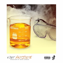 Antidote Prod. By (Boss Legend)