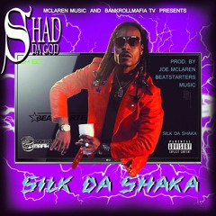 SHAD Da God- SILK DA SHAKA [Joe Mclaren X Wheezy]