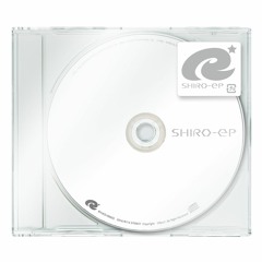 Ryu* - ShiRo-EP  [CrossFade]
