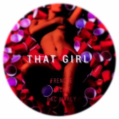 Frenchy Ft Pac Marly, Archie Accent - That Girl
