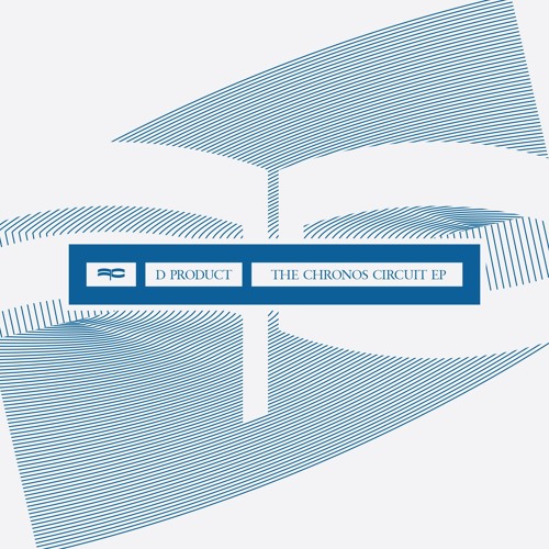 D Product - The Chronos Circuit (EP)