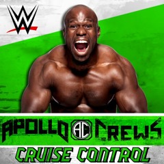 Apollo Crews - Cruise Control (WWE NXT Theme Song by CFO$)