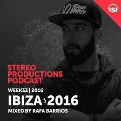 WEEK33 16 Ibiza 2016 Mixed By Rafa Barrios (ES)