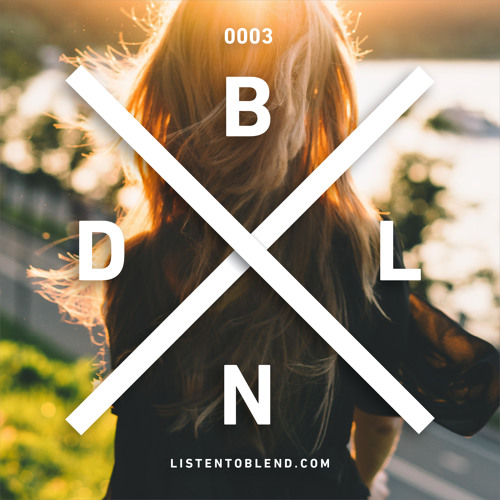 BLEND #003 - 05.08.2016