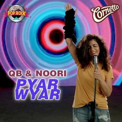 Pyay Wyar - QB & Noori (Cornetto Pop Rock Season 1)