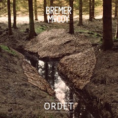 BremerMcCoy - Ordet - 02 - Forenet