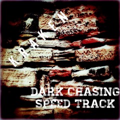 Dark Chasing Speed Track
