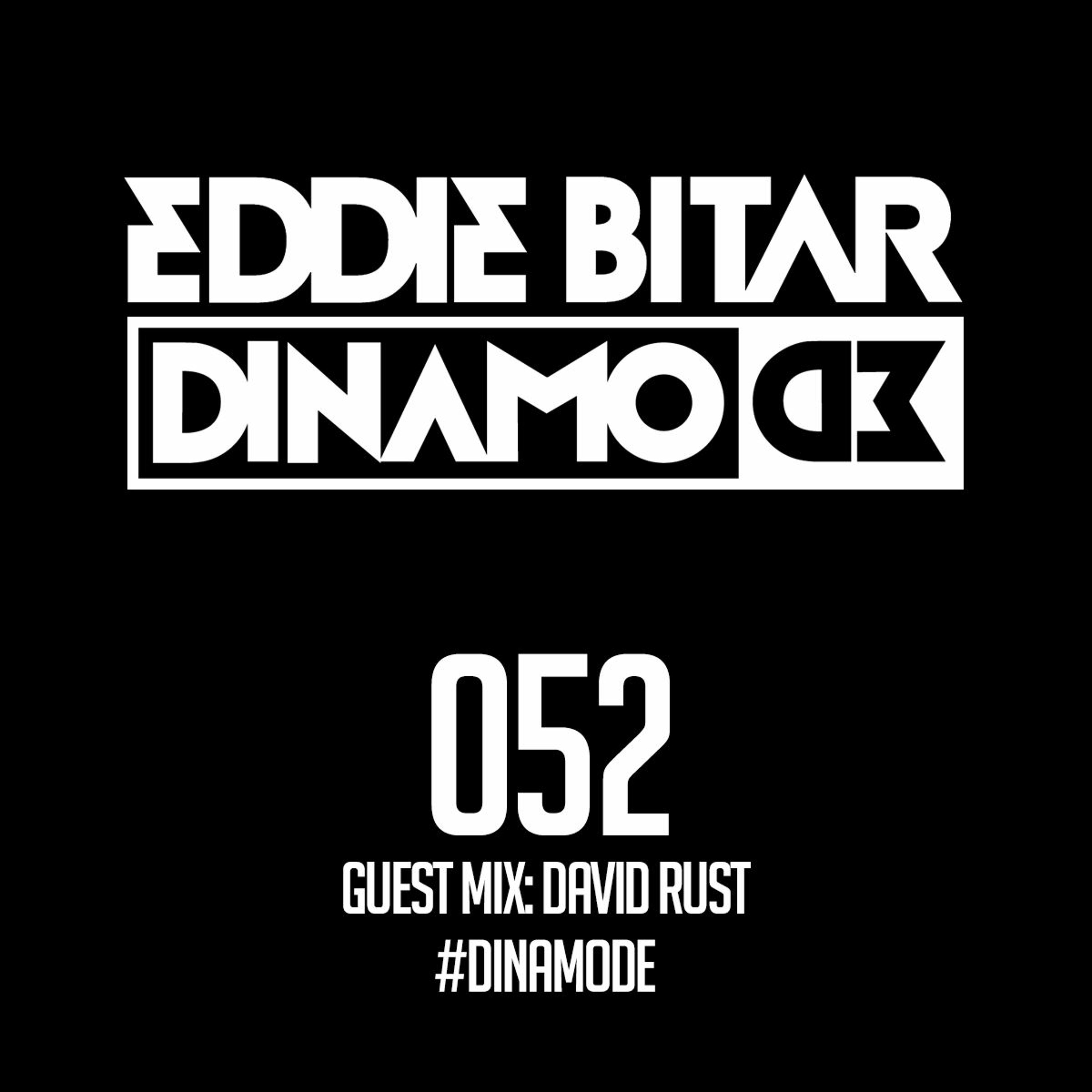 Dinamode 052 - David Rust Guest Mix