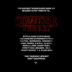 Stranger Things Special on Radar Radio