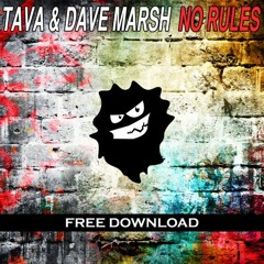 TAVA & Dave Marsh - No Rules [FREE DOWNLOAD]