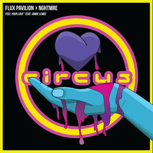 Flux Pavilion x NGHTMRE - Feel Your Love feat. Jamie Lewis