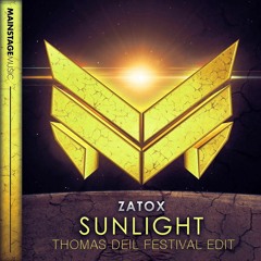 Zatox - Sunlight (Thomas Deil Festival Trap Edit)
