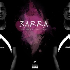 Crazy Boy ~ Barra feat. Nello Boy