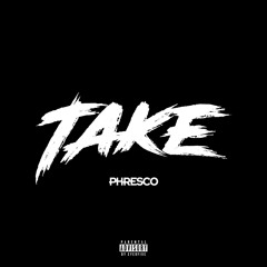 Take