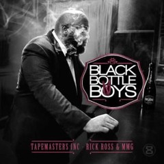 Rick Ross - Black Bottle Boys Ceremony Prod. @louiejugs