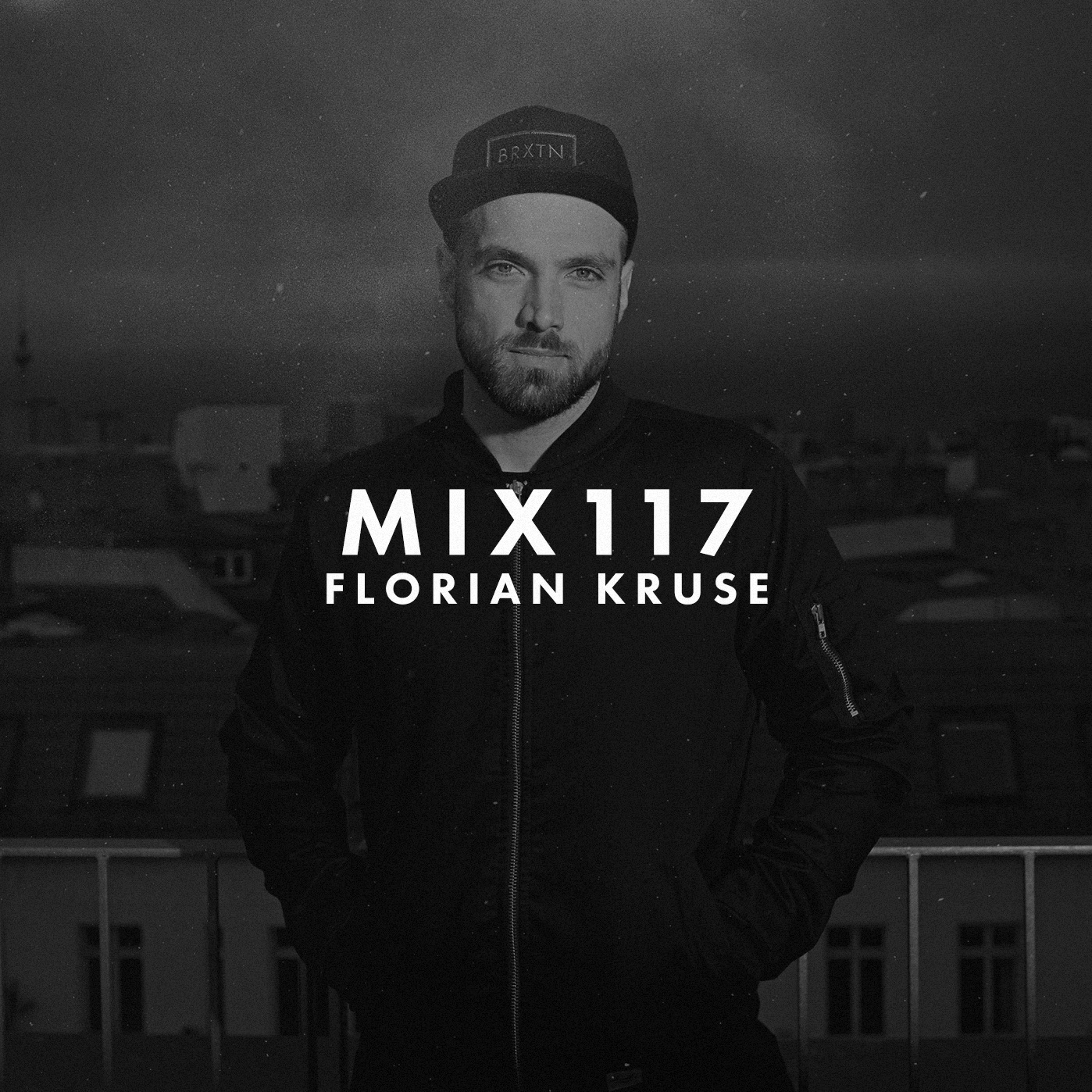 MIX117 - Florian Kruse