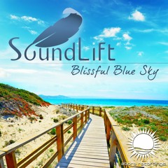 SoundLift - Blissful Blue Sky (Original Mix) [Abora Recordings]