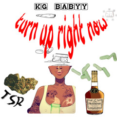 TURN UP RIGHT NOW feat- TSR