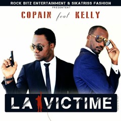 Copain feat Kelly_LA VICTIME