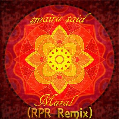 Samira Said - Mazal (RPR Remix)